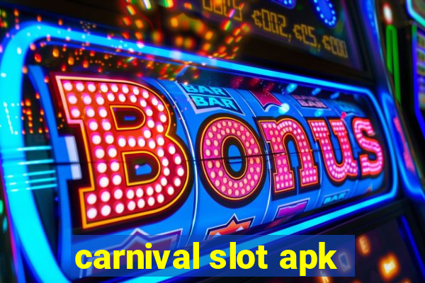 carnival slot apk