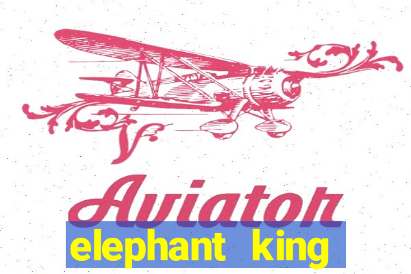 elephant king online slot