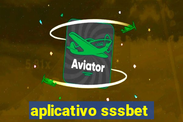 aplicativo sssbet