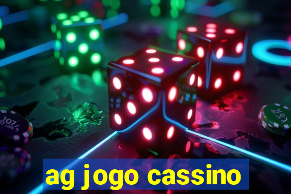 ag jogo cassino