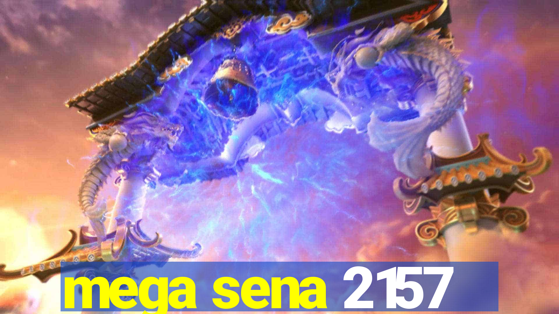 mega sena 2157