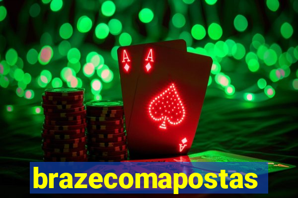 brazecomapostas