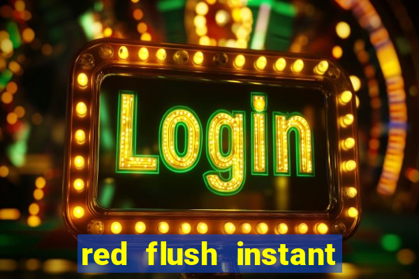 red flush instant play casino