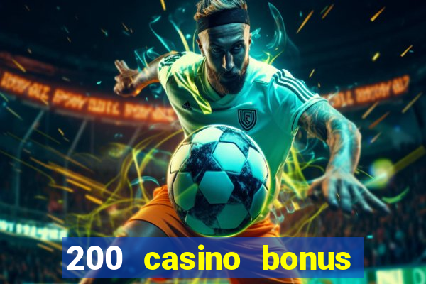 200 casino bonus mit 10 euro einzahlung