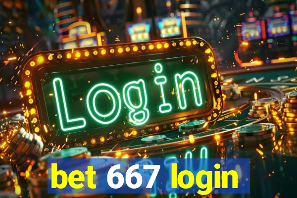 bet 667 login