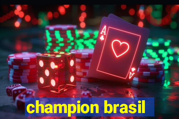 champion brasil