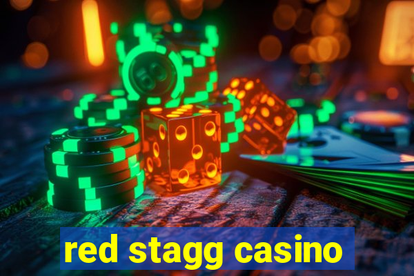 red stagg casino