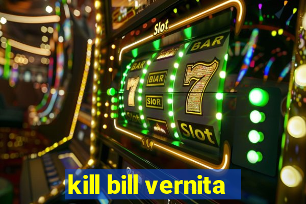 kill bill vernita