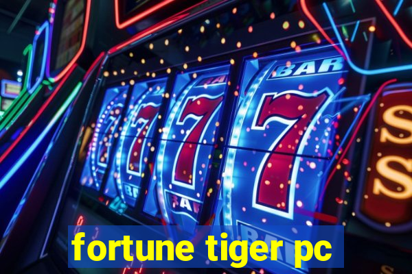 fortune tiger pc