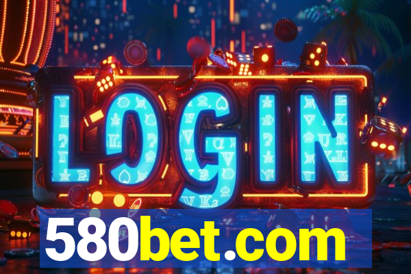 580bet.com