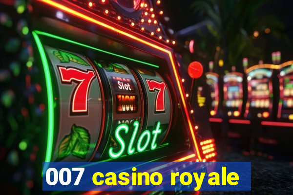 007 casino royale