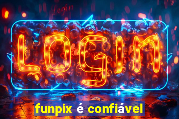 funpix é confiável