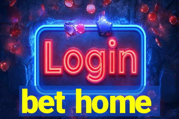 bet home