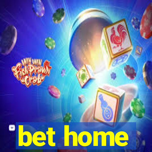 bet home