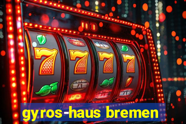 gyros-haus bremen