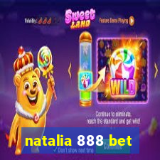 natalia 888 bet