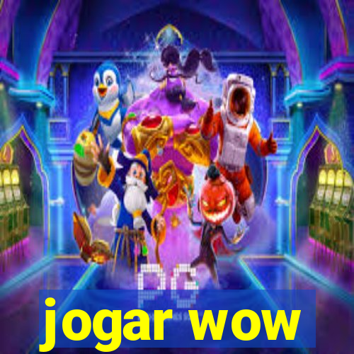 jogar wow