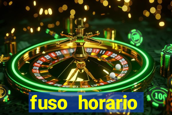 fuso horario barcelona x brasil