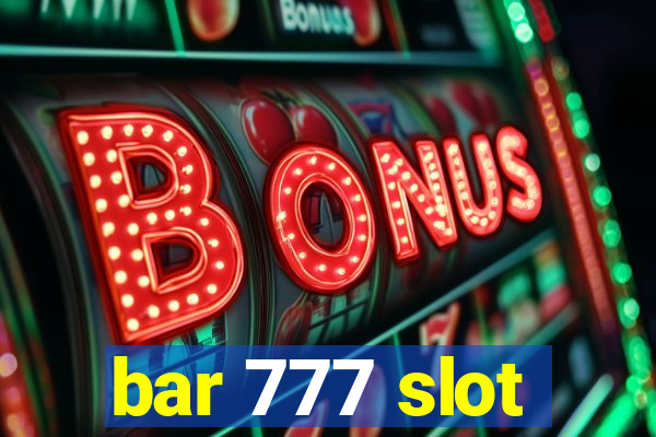 bar 777 slot