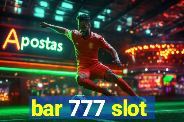 bar 777 slot