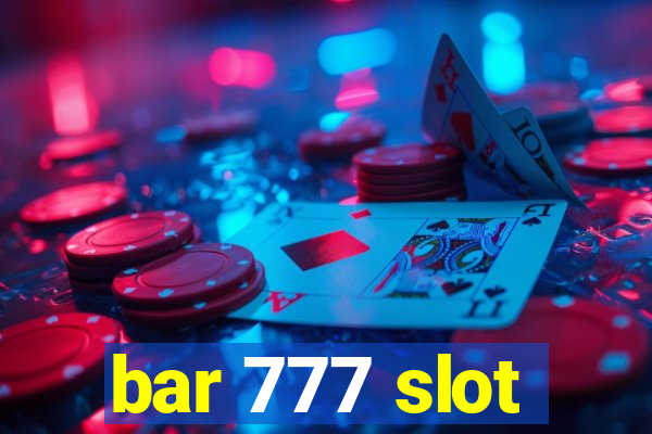 bar 777 slot