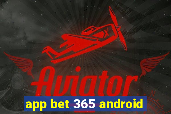 app bet 365 android