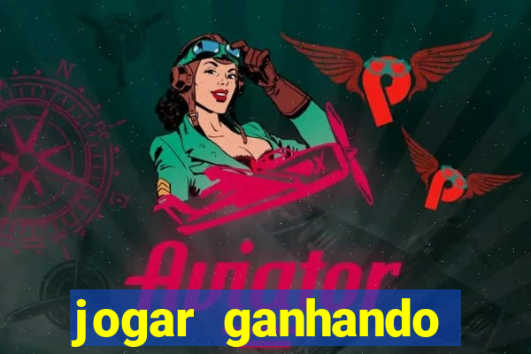 jogar ganhando dinheiro de verdade