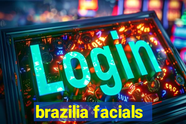 brazilia facials