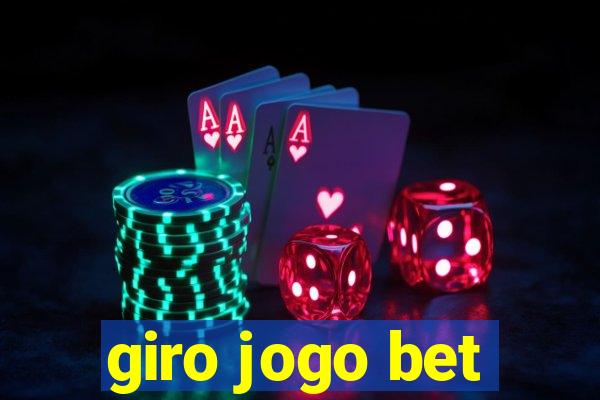 giro jogo bet