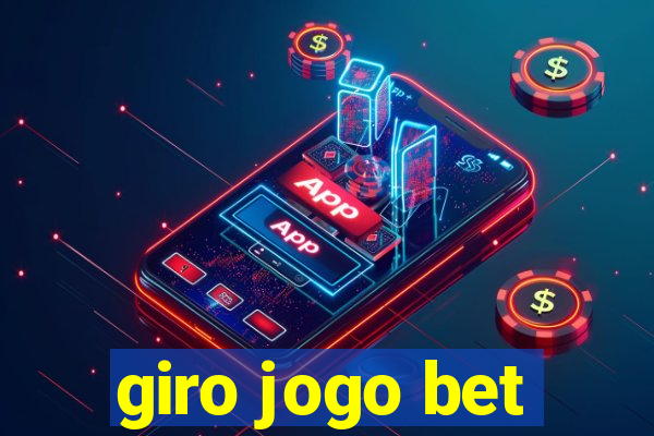 giro jogo bet