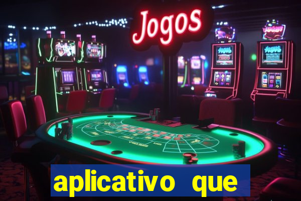 aplicativo que ganha dinheiro de verdade jogando