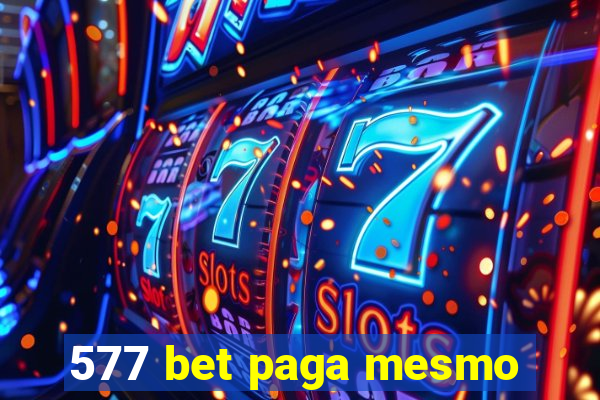 577 bet paga mesmo