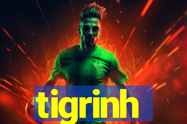 tigrinh