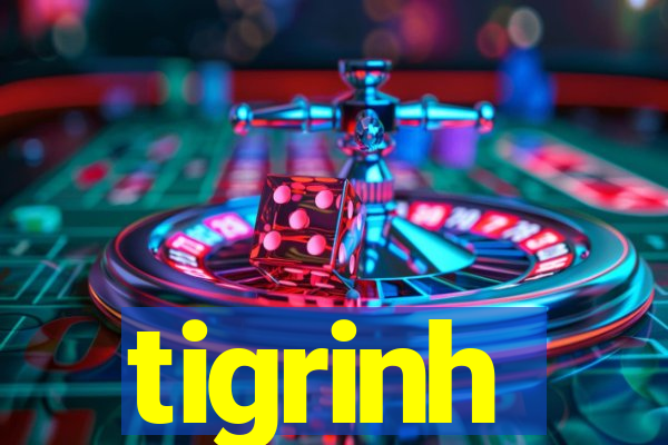 tigrinh