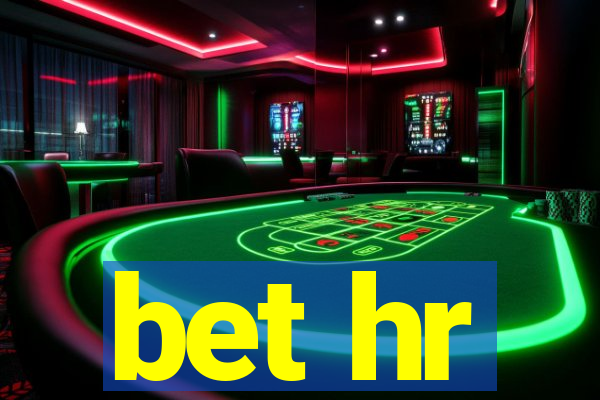 bet hr