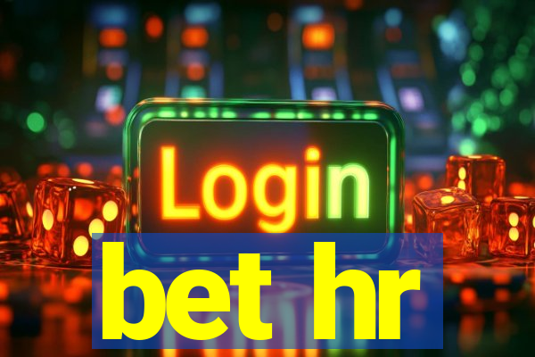 bet hr