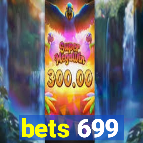 bets 699