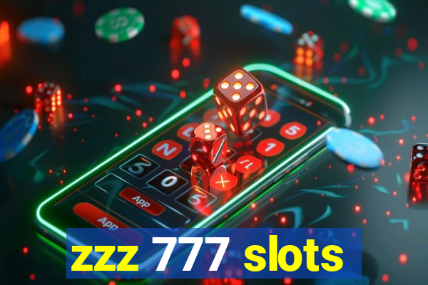 zzz 777 slots