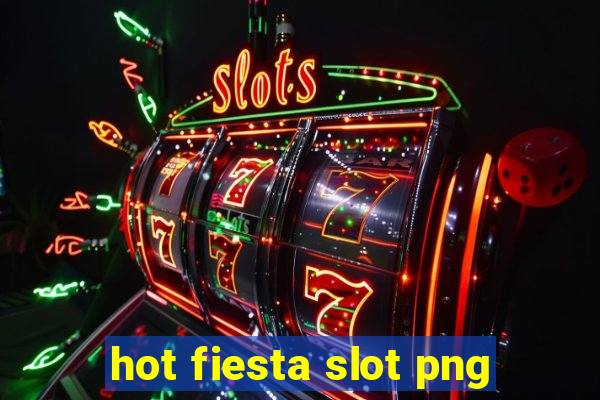 hot fiesta slot png