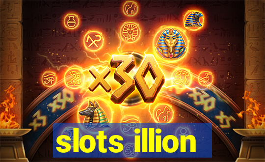 slots illion