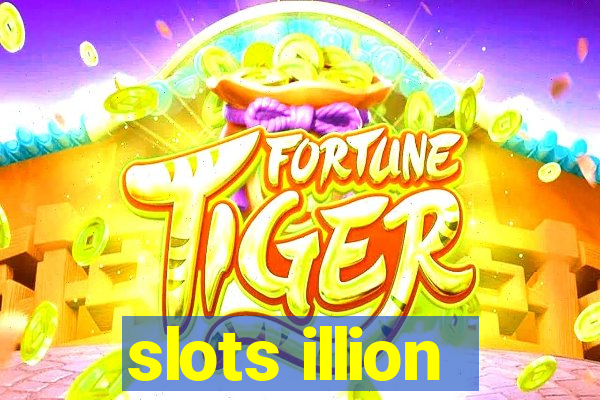 slots illion