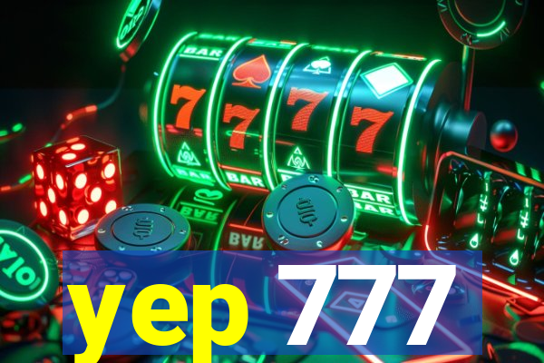 yep 777