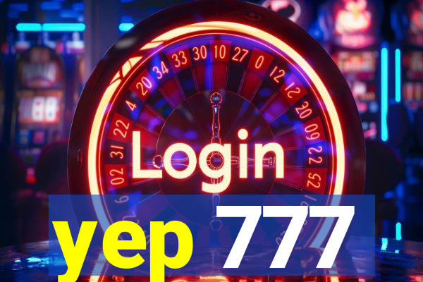 yep 777