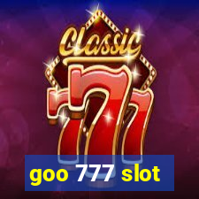 goo 777 slot