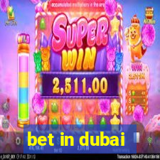 bet in dubai