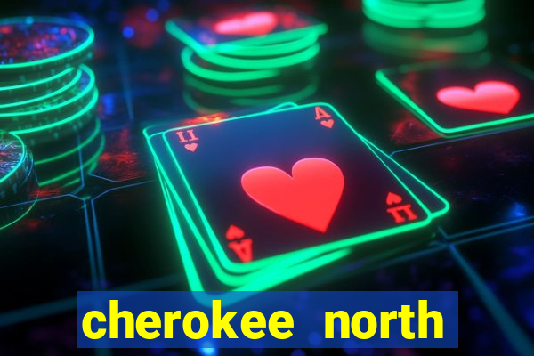 cherokee north carolina casino