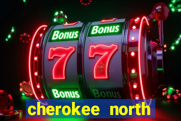 cherokee north carolina casino