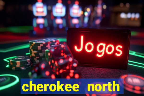 cherokee north carolina casino