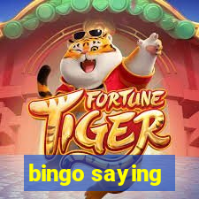 bingo saying