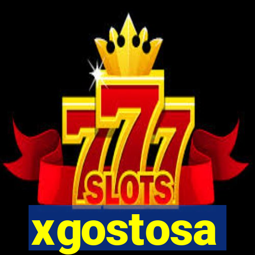 xgostosa